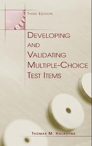 Developing and Validating Multiple-choice Test Items