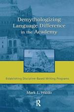 Demythologizing Language Difference in the Academy