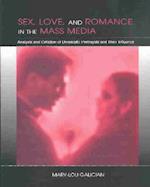 Sex, Love, and Romance in the Mass Media