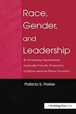 Race, Gender, and Leadership