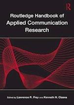 Routledge Handbook of Applied Communication Research