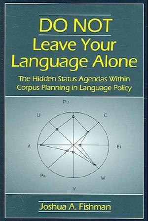 DO NOT Leave Your Language Alone