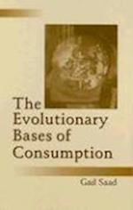 The Evolutionary Bases of Consumption
