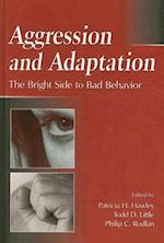 Aggression and Adaptation
