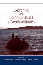 Existential and Spiritual Issues in Death Attitudes
