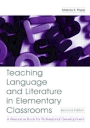 Teaching Language and Literature in Elementary Classrooms