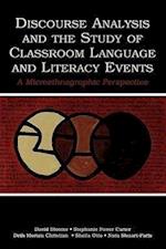 Discourse Analysis and the Study of Classroom Language and Literacy Events