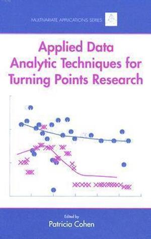 Applied Data Analytic Techniques For Turning Points Research