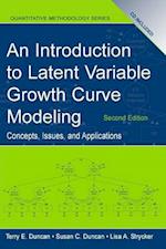An Introduction to Latent Variable Growth Curve Modeling