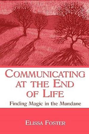 Communicating at the End of Life