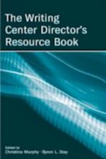 The Writing Center Director's Resource Book