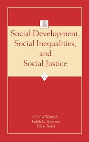 Social Development, Social Inequalities, and Social Justice