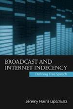 Broadcast and Internet Indecency