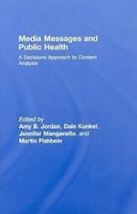 Media Messages and Public Health
