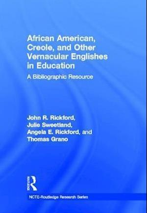 African American, Creole, and Other Vernacular Englishes in Education