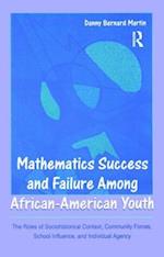 Mathematics Success and Failure Among African-American Youth