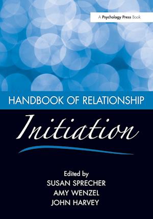 Handbook of Relationship Initiation