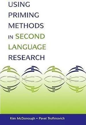 Using Priming Methods in Second Language Research