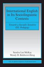 International English in Its Sociolinguistic Contexts