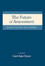 The Future of Assessment
