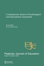 Contemporary Issues in Psychological and Educational Assessment
