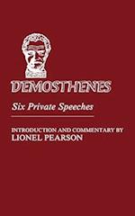 Demosthenes: Six Private Speeches