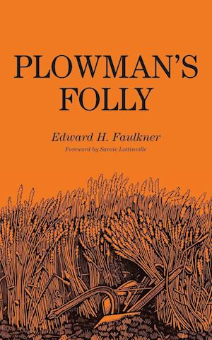 Plowman's Folly