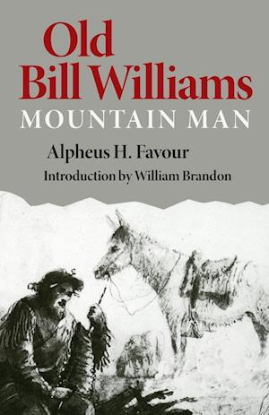 Old Bill Williams, Mountain Man