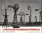 A Field Guide to American Windmills