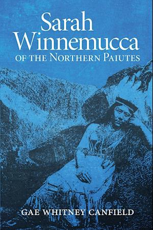 Sarah Winnemucca of the Northern Paiutes