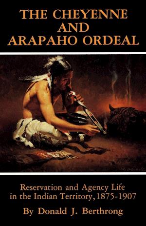 The Cheyenne and Arapaho Ordeal