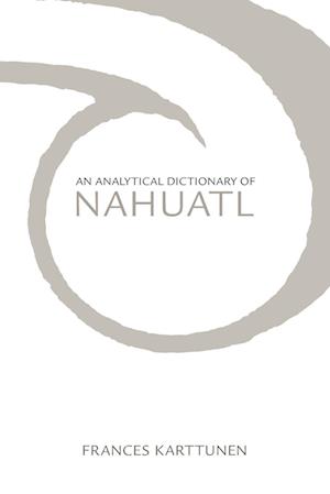 Analytical Dictionary of Nahuatl