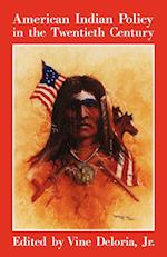 American Indian Policy in the Twentieth Century