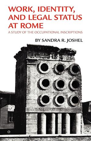 Work, Identity, and Legal Status at Rome