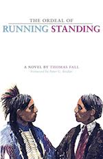 The Ordeal of Running Standing