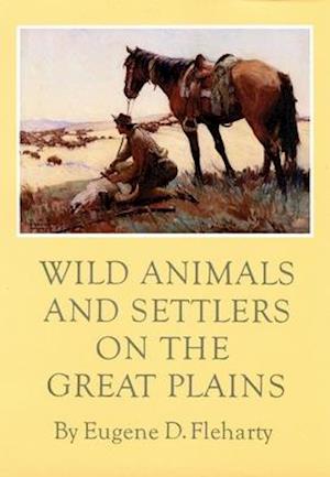 Wild Animals and Settlers on the Great Plains