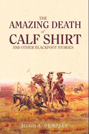 The Amazing Death of Calf Shirt