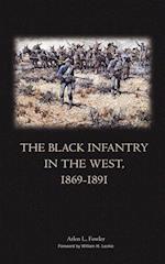 The Black Infantry in the West 1869-1891