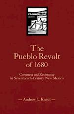 The Pueblo Revolt of 1680