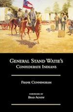 General Stand Watie's Confederate Indians