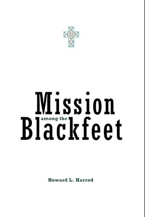 Mission Among the Blackfeet