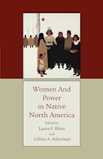 Women and Power in Native North America