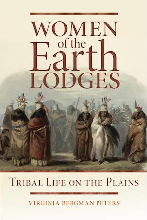 Women of the Earth Lodges