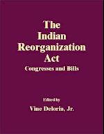 The Indian Reorganization ACT