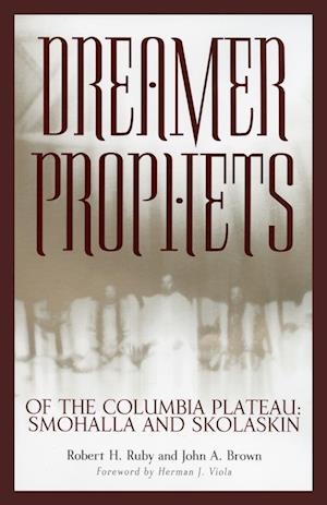 Dreamer-Prophets of the Columbia Plateau