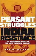 From Peasant Struggles to Indian Resistance