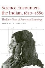Science Encounters the Indian, 1820-1880