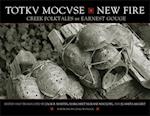 Totkv Mocvse/New Fire