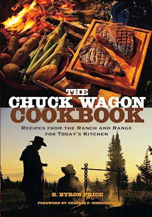 The Chuck Wagon Cookbook