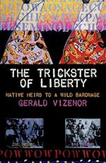 The Trickster of Liberty